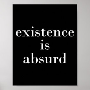 Filosofie, Quote, Grappig, Intellectueel, Filosoof Poster