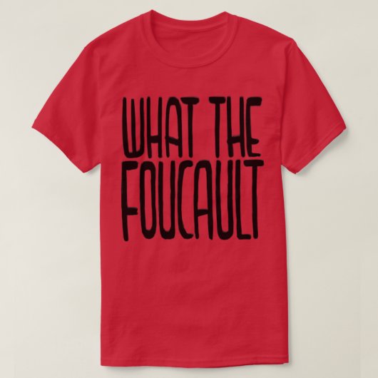 Filosofie Wat de Foucault T-shirt (Design voorkant)