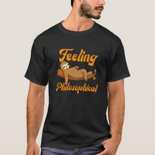 Filosofisch Gevoel Schattige Slapende Luiaard Meme T-shirt