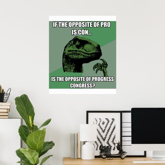 Filosoraptor Progress Vs Congres Poster (Thuiskantoor)