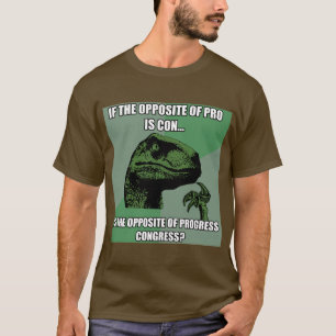 Filosoraptor Progress Vs Congres T-shirt