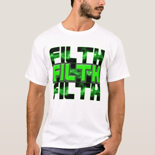 FILTH Music Dubstep Electro Rave Bass DJ FILTH T-shirt (Voorkant)