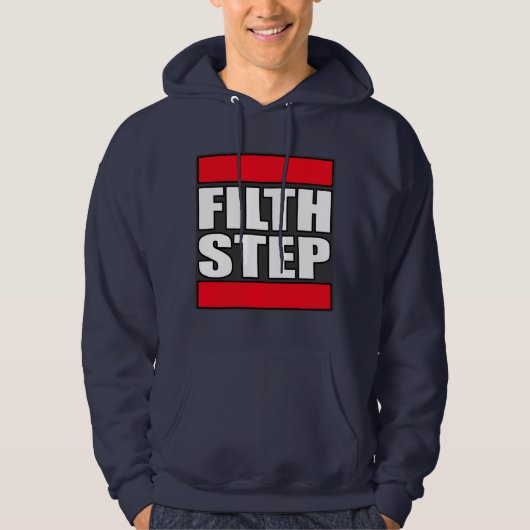 FILTHSTEP Dubstep Filth Dub Step Hoodie (Voorkant)