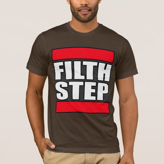 FILTHSTEP Dubstep Filth Dub Step T-shirt (Voorkant)