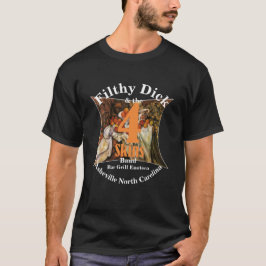 Filthy Dick en 4 Skins Band Bar Grill Enoteca T-shirt