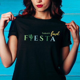 Final Fiesta Cactus Mexicaans vrijgezellenfeest T-shirt