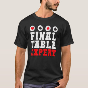 Final Table Expert Spel Speelkaarten Poker T-shirt