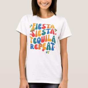 Finale Fiesta Siesta Tequila Herhaal Groovy Mexico T-shirt