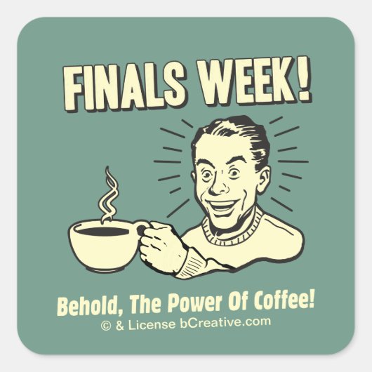 Finales Week: Bekijk de krachtenkoffie Vierkante Sticker (Voorkant)