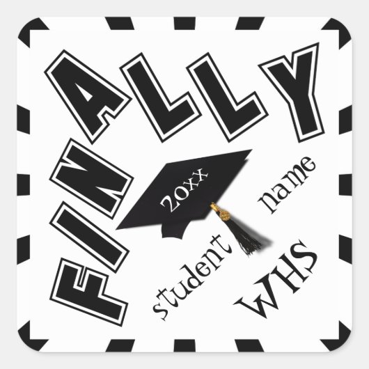 FINALLY! Congrats to the Grad! Vierkante Sticker (Voorkant)