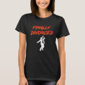 Finally Divorced Ex Husband Divorce Pary Men T-shirt (Voorkant)