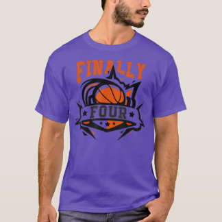 FINALly Four College March Basketball Madness Brac T-shirt