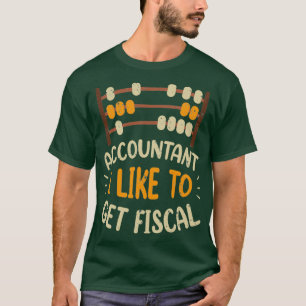 Finance Accounting CPA Public Accountant Tax Advis T-shirt