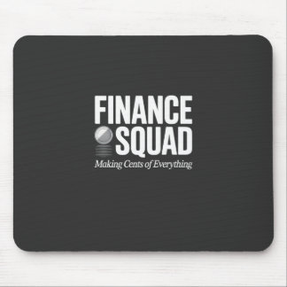 Finance Squad Funny Office Humor Bold Typography Muismat