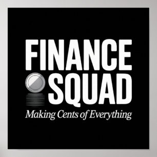 Finance Squad – Het maken van centen van alles Poster
