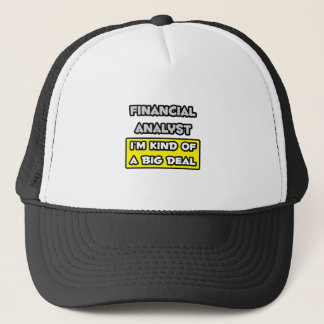 Financieel analist.. Ik ben een beetje een grote d Trucker Pet