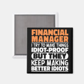 Financieel Manager Ik probeer het grappig cool te Magneet (Voorkant / Achterkant)
