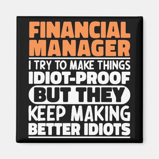 Financieel Manager Ik probeer het grappig cool te Magneet (Voorkant)