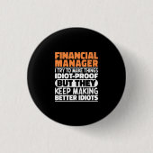 Financieel Manager Ik probeer het grappig cool te Ronde Button 3,2 Cm (Voorkant)