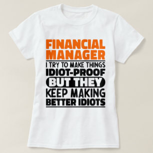 Financieel Manager Ik probeer het grappig cool te T-shirt