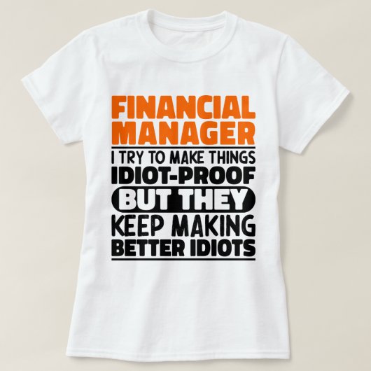 Financieel Manager Ik probeer het grappig cool te T-shirt (Design voorkant)