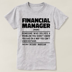 Financieel manager Noun Management Inspirerend T-shirt