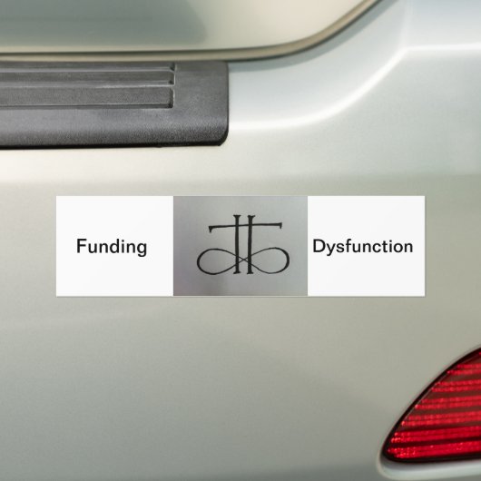 Financiering van de Dysfunction bumper sticker (Op auto)