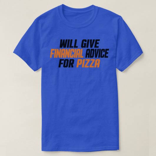 Financieringsadviseur funny, geef financieel advie t-shirt (Design voorkant)