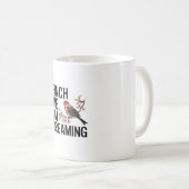 Finch Me, I'm Dromend Koffiemok (Voorkant rechts)