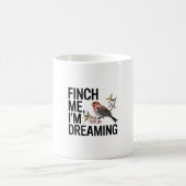 Finch Me, I'm Dromend Koffiemok (Center)