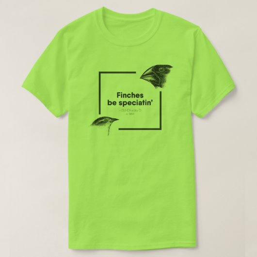 Finches be Speciatin' - Charles Darwin - Mannen T T-shirt (Design voorkant)