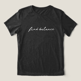 'Find Balance' Pause Breathe Seeker of Peace Gift  Tri-Blend Shirt