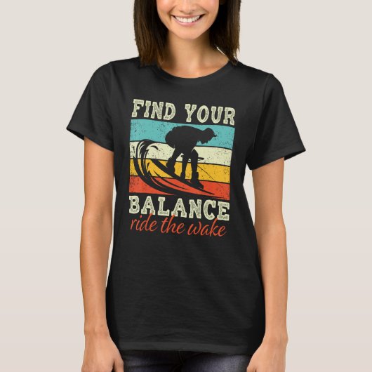 Find Balance Ride the wake Wakeboarding T-shirt (Voorkant)