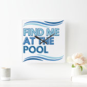 Find Me at the Pool Clock for Swimmers Vierkante Klok (Huis)