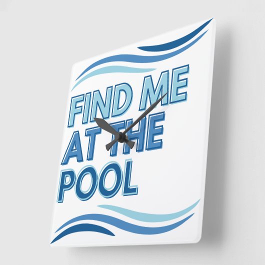 Find Me at the Pool Clock for Swimmers Vierkante Klok (Hoek)