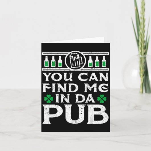 Find Me In Da Pub Funny St Patricks Day 2020 Drink Kaart (Voorkant)