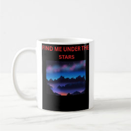 Find Me Under the Stars Koffiemok