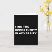 Find The Oprtunity In Adversity Motivational Quote Kaart (Gele Bloem)