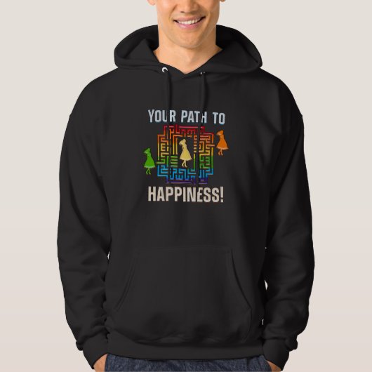 FIND WAY TO YOUR HAPPINESS happiness maze Hoodie (Voorkant)