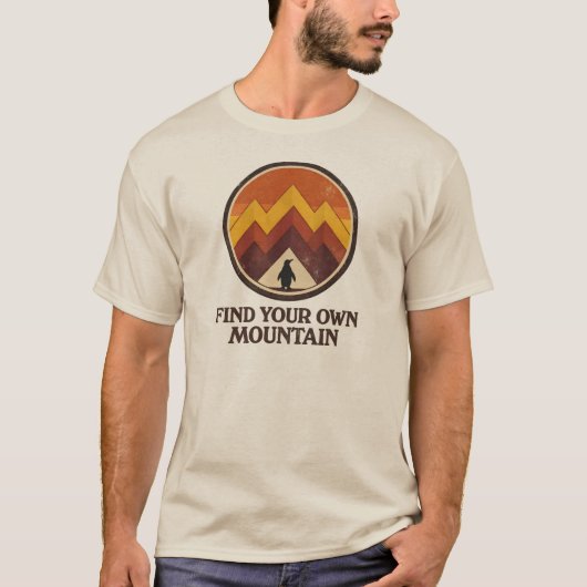 Find Your Own Mountain– Inspirational Penguin T-shirt (Voorkant)