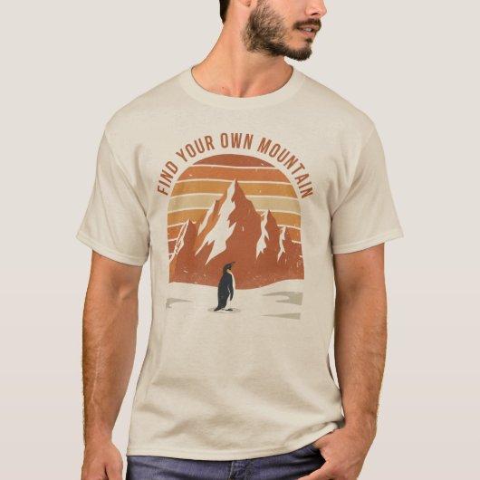 Find Your Own Mountain - the inspirational penguin T-shirt (Voorkant)