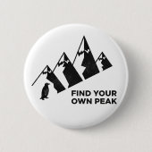Find Your Own Peak– Inspirational Penguin Design Ronde Button 5,7 Cm (Voorkant)