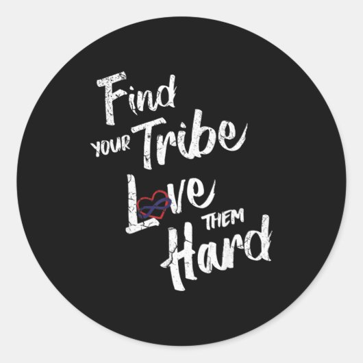 Find Your Tribe Love Them Hard Funny Family Reunio Ronde Sticker (Voorkant)