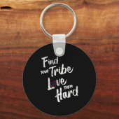 Find Your Tribe Love Them Hard Funny Family Reunio Sleutelhanger (Voorkant)