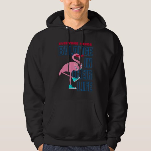 Finding Flamingo balance Positive Affirmation Hoodie (Voorkant)