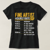 Fine Artist Uur Prijs Grappige Kunst Kunstwerk Sch T-shirt (Design voorkant)