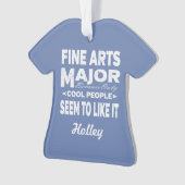 Fine Arts College Major klaagt mensen die het leuk Ornament (voorkant)
