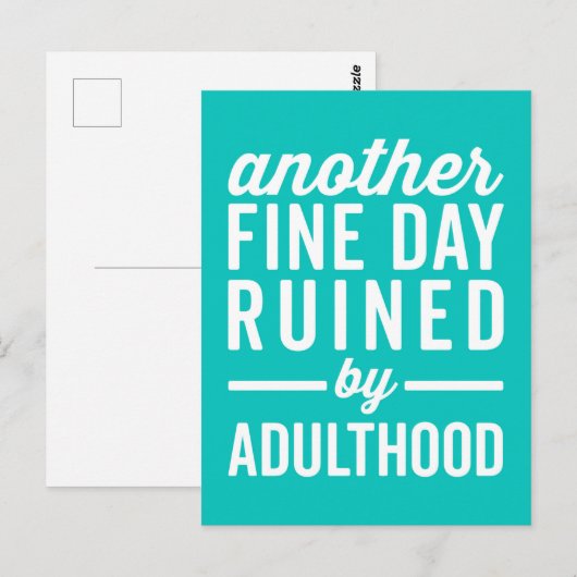 Fine Day Ruined Adulthood Funny Quote Briefkaart (Voorkant / Achterkant)