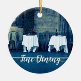 Fine Dining Restaurant for Food Lover and Gourmet Keramisch Ornament