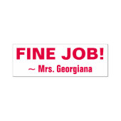 "FINE JOB!" + Leraar Naam Rubber Stempel (Design)